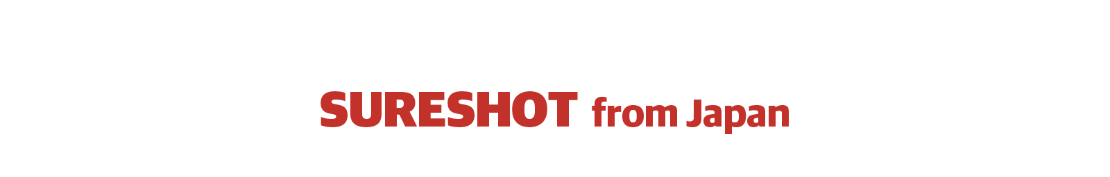 SURESHOT　from Japan